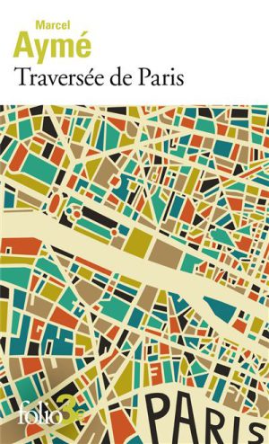 Traversée de Paris.. La traversée de Paris