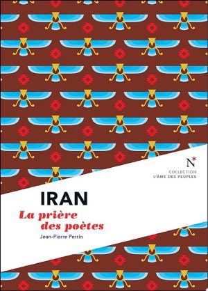 Iran : La prière des poètes