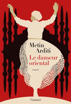 La Trilogie De Constantinople - La trilogie de Constantinople, 1 Tome 1 : Le danseur oriental