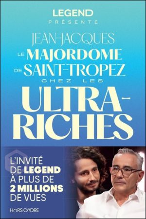 Ma vie chez les ultra-riches