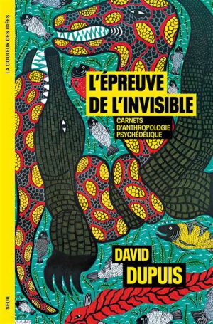L'Épreuve de l'invisible