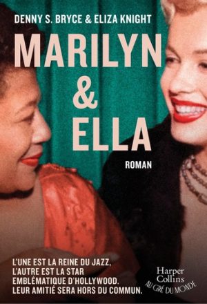 Marilyn et Ella