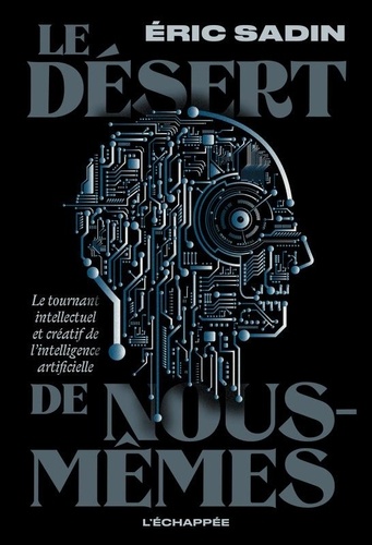 Le Désert de nous-mêmes