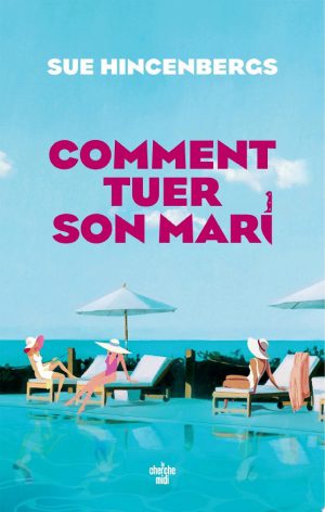 Comment tuer son mari