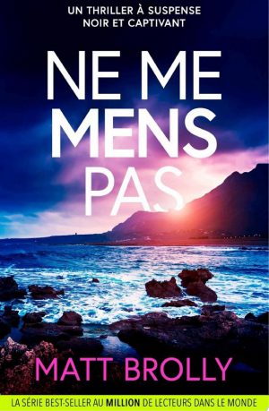 Ne me mens pas