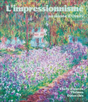 L'impressionnisme au musée d'Orsay