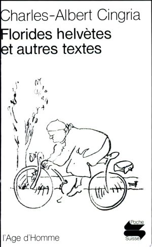 Florides helvètes et autres textes
