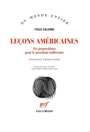 Leçons américaines. Six propositions pour le prochain millénaire