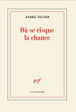 Où se risque la chance