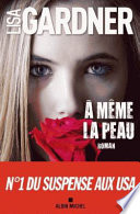 A même la peau : roman