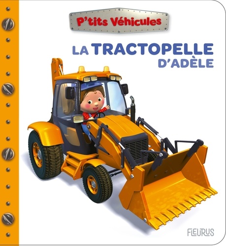 La tractopelle d'Adèle