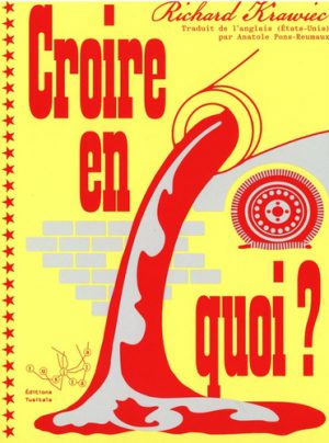 Croire en quoi ?