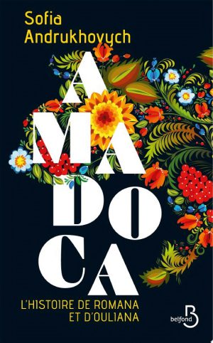 AMADOCA - L'histoire de Romana et d'Ouliana - ATTENTION EVENEMENT !