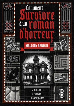 Comment survivre à un roman d'horreur