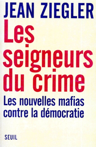 Les seigneurs du crime