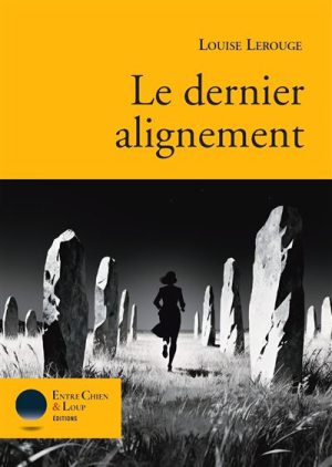 Le dernier alignement