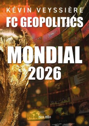 Mondial 2026 - FC Geopolitics