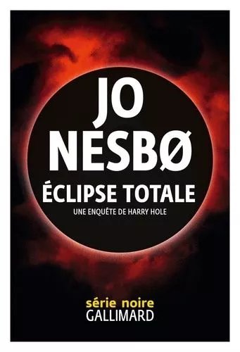 Eclipse Totale - Une Enquête De Harry Hole