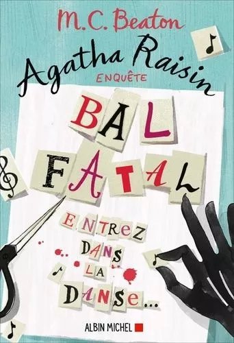Agatha Raisin Enquête - Tome 15 - Bal Fatal