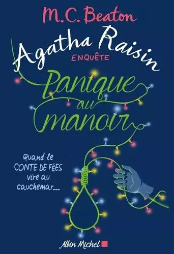 Agatha Raisin Enquête - Tome 10 - Panique Au Manoir