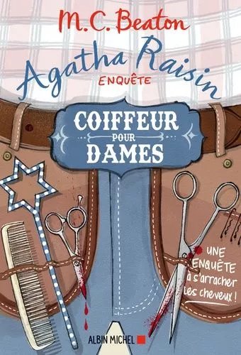 Agatha Raisin Enquête - Tome 8 - Coiffeur Pour Dame