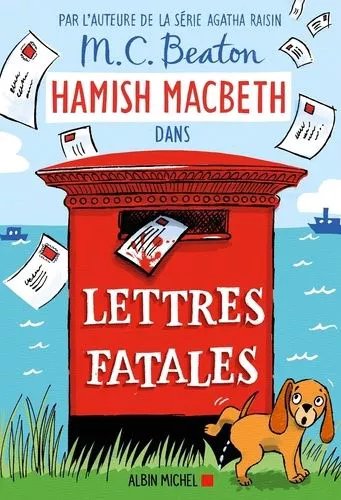 Hamish Macbeth - Tome 19 - Lettres Fatales