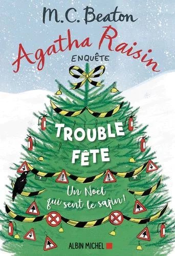 Agatha Raisin Enquête - Tome 21 - Trouble-Fête