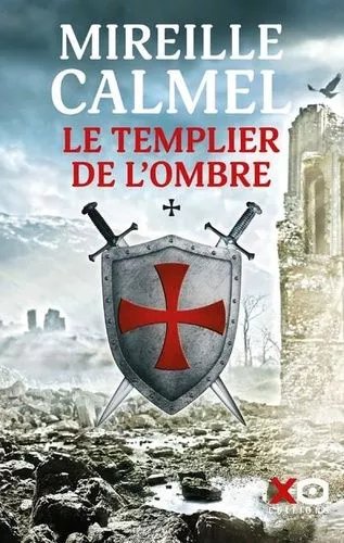 Le Templier De L'ombre - Tome 1