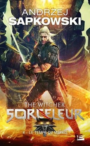Le Sorceleur - Tome 4 - Le Temps Du Mépris