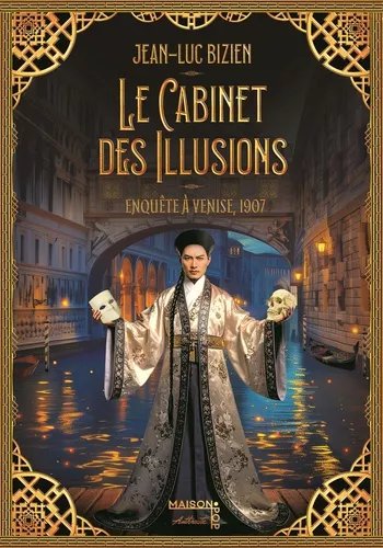 Le Cabinet Des Illusions - Enquête À Venise, 1907
