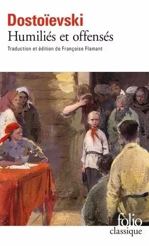Humiliés Et Offensés