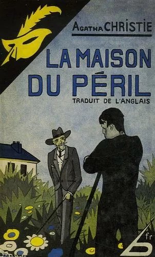 La Maison Du Péril