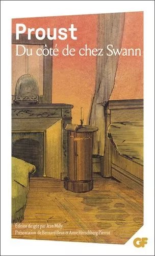 A La Recherche Du Temps Perdu - Du Côté De Chez Swann