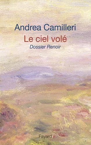 Le Ciel Volé - Dossier Renoir