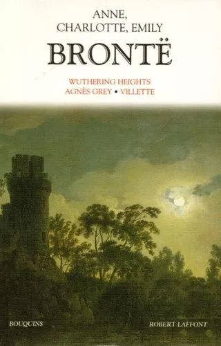 Wuthering Heights - Agnès Grey - Villette