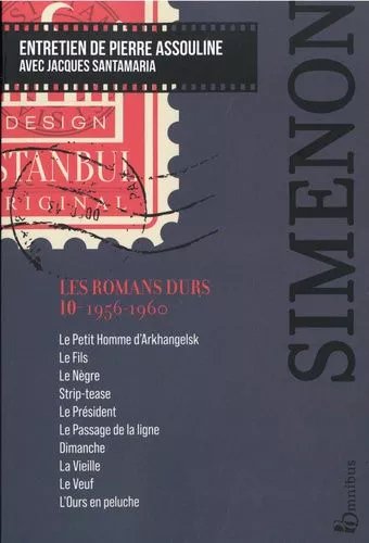 Les Romans Durs - Volume 10, 1956-1960
