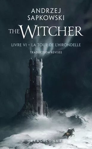 Le Sorceleur - Tome 6 - La Tour De L'hirondelle