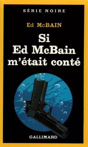 Si Ed Mcbain M'était Conté - Nouvelles
