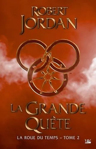 La Roue Du Temps - Tome 2 - La Grande Quête