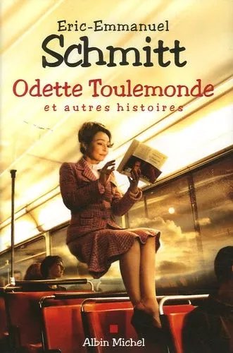 Odette Toulemonde Et Autres Histoires