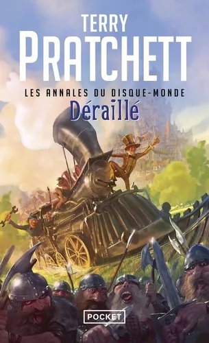 Les Annales Du Disque-Monde - Tome 35 - Déraillé