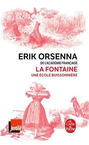 La Fontaine - 1621-1695, Une École Buissonnière