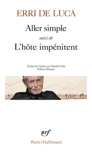 Aller Simple - Suivi De L'hôte Impénitent Et De Poèmes Inédits