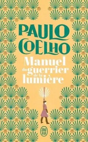 Manuel Du Guerrier De La Lumière