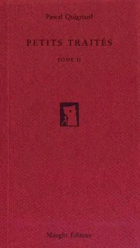 Petits Traités - Tome 2
