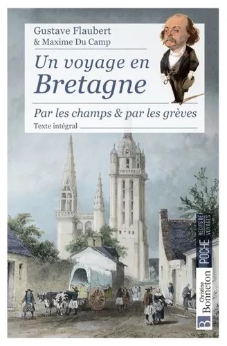Un Voyage En Bretagne - Par Les Champet Par Les Grèves