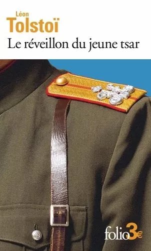 Le Réveillon Du Jeune Tsar - Et Autres Contes