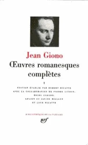 Oeuvres Romanesques Complètes / Jean Giono Tome 4 - Oeuvres Romanesques Complètes