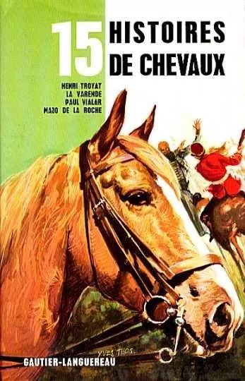 15 Histoires De Chevaux