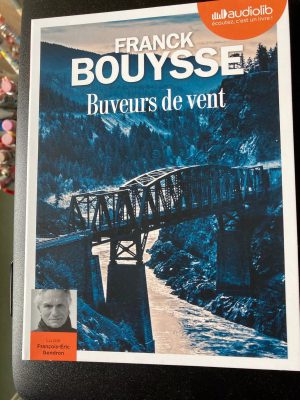 Audiolib : Buveurs De Vent De Franck Bouysse
